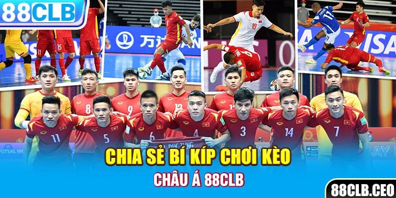 Chia sẻ bí kíp chơi kèo Châu Á 88CLB