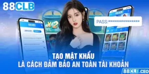 Tạo mật khẩu là cách đảm bảo an toàn tài khoản